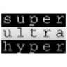 SuperUltraHyper