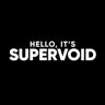 SUPERVOID